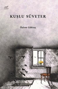 Kuşlu Süveter Özlem Göktaş Uzam Yayınları