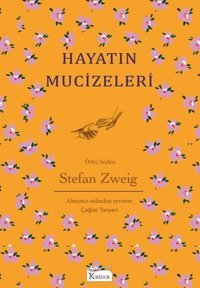 Hayatın Mucizeleri - Bez Ciltli Stefan Zweig Koridor Yayıncılık