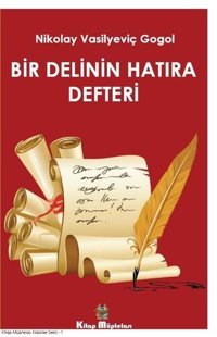 Bir Delinin Hatıra Defteri Nikolay Vasilyeviç Gogol Kitap Müptelası Yayınları