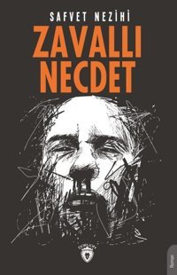 Zavallı Necdet Safvet Nezihi Dorlion Yayınevi