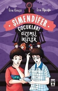 Gizemli İkizler Esra Kireçci, Esra Ağaoğlu Genç Timaş