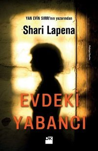 Evdeki Yabancı Shari Lapena Doğan Kitap