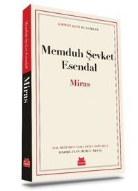 Miras - Kırmızı Kedi Klasikler Memduh Şevket Esendal Kırmızı Kedi