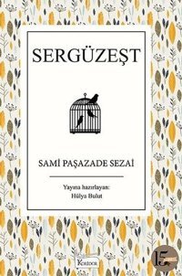 Sergüzeşt - Bez Ciltli Sami Paşazade Sezai Koridor Yayıncılık