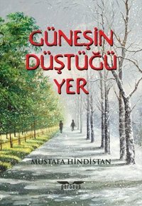 Güneşin Düştüğü Yer Mustafa Hindistan Perseus Yayınevi