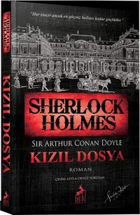 Sherlock Holmes Kızıl Dosya Sir Arthur Conan Doyle Ren Kitap