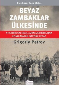 Beyaz Zambaklar Ülkesinde - Bez Ciltli Grigory Petrov Koridor Yayıncılık