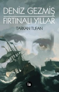 Deniz Gezmiş - Fırtınalı Yıllar Tarkan Tufan La Kitap