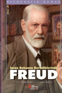 İnsan Ruhunun Derinliklerinde Freud Cilt: 2 Irving Stone Etkin Yayınları