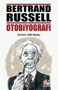 Bertrand Russel Otobiyografi Bertrand Russell İtalik Yayınları