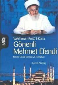 Gönenli Mehmed Efendi Recep Akakuş Kurtuba