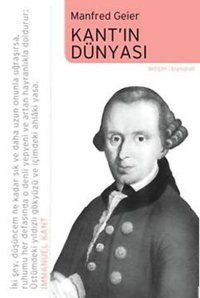 Kant'ın Dünyası Manfred Geier İletişim Yayınları