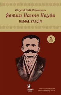 Süryani Halk Kahramanı: Şemun Hanne Haydo Kemal Yalçın Birzamanlar Yayıncılık