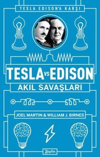 Tesla ve Edison: Akıl Savaşları Joel Martin Zeplin Kitap