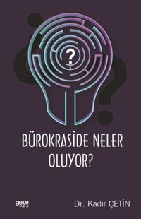 Bürokraside Neler Oluyor? Kadir Çetin Gece Kitaplığı