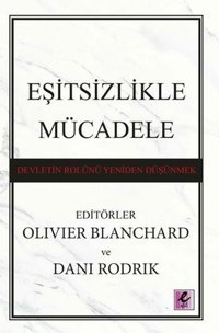 Eşitsizlikle Mücadele: Devletin Rolünü Yeniden Düşünmek Kolektif Efil Yayınevi Yayınları