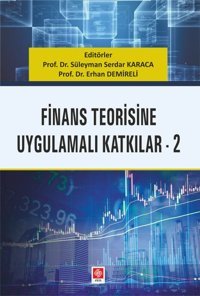 Finans Teorisine Uygulamalı Katkılar Erhan Demireli Ekin Basım Yayın