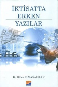 İktisatta Kullanılan Doğrusal Olmayan Zaman Serisi Yöntemleri Melike Bildirici, Elçin Aykaç Alp, Ümit Bozoklu, Özgür Ö. Ersin Türkmen Kitabevi