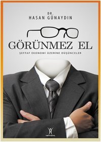 Görünmez El Hasan Günaydın Yeniyüzyıl