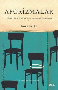 Franz Kafka – Aforizmalar Franz Kafka Şule Yayınları