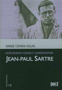 Jean Paul Sarte-Kültür Kitaplığı 14 Annie Cohen Solal Dost Kitabevi