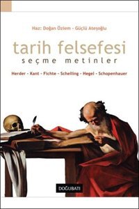 Tarih Felsefesi-Seçme Metinler Doğu Batı Yayınları