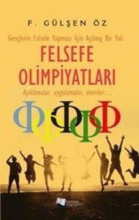 Felsefe Olimpiyatları F. Gülşen Öz Karina Yayınevi