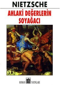 Ahlaki Değerlerin Soyağacı Friedrich Nietzsche Oda Yayınları