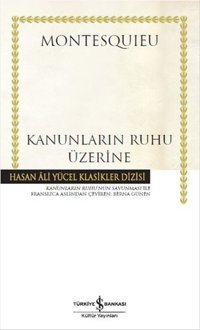 Kanunların Ruhu Üzerine Montesquieu İş Bankası Kültür Yayınları