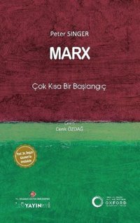 Marx: Çok Kısa Bir Başlangıç Peter Singer İstanbul Kültür Üniversitesi