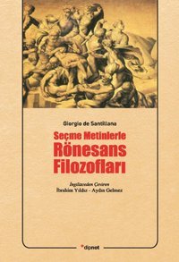 Seçme Metinlerle Rönesans Filozofları De Santillana Dipnot