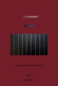 Siyah Alain Badiou Monokl