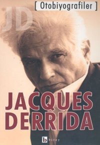 Otobiyografiler Jacques Derrida Birey Yayıncılık