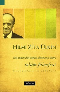 İslam Felsefesi Hilmi Ziya Ülken Doğu Batı Yayınları