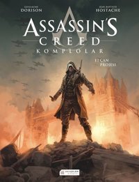 Assassins Creed Komplolar 1-Çan Projesi Guillaume Dorison Akılçelen Kitaplar Guillaume Dorison Akılçelen Kitaplar