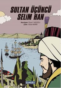 Sultan Üçüncü Selim Han Çamlıca Basım Yayın Çamlıca Basım Yayın