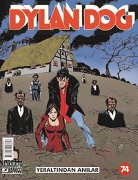 Dylan Dog Sayı 74 - Yer Altından Anılar Paola Barbato Lal Paola Barbato Lal