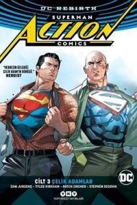 Superman Action Comics Cilt 3 - Çelik Adamlar Dan Jurgens Yapı Kredi Yayınları Dan Jurgens Yapı Kredi Yayınları