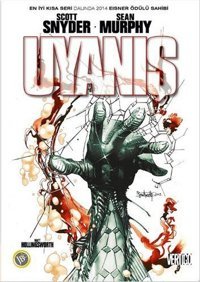 Uyanış Sean Murphy, Scott Snyder JBC Yayıncılık Sean Murphy, Scott Snyder JBC Yayıncılık