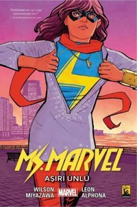 Ms Marvel Cilt 5 Aşırı Ünlü G. Willow Wilson Arka Bahçe Yayıncılık G. Willow Wilson Arka Bahçe Yayıncılık