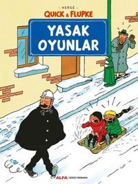 Quick ve Flupke 1-Yasak Oyunlar Herge Alfa Yayıncılık Herge Alfa Yayıncılık