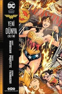 Wonder Woman: Yeni Dünya - 2 Grant Morrison Yapı Kredi Yayınları Grant Morrison Yapı Kredi Yayınları