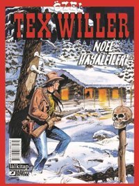 Tex Willer Özel Albüm 1 - Noel Hayaletleri Mauro Boselli Lal Mauro Boselli Lal