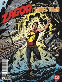 Zagor Sayı 239 - Saddle Town Moreno Burattini Lal Moreno Burattini Lal