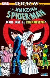 What If Spider-Man Mary Jane İle Evlenmeseydi? Danny Fingeroth Presstij Kitap Danny Fingeroth Presstij Kitap