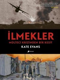 İlmekler-Mülteci Krizinden Bir Kesit Kate Evans Desen Yayınları Kate Evans Desen Yayınları