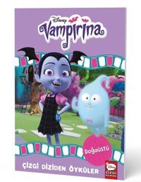 Disney Vampirina - Doğaüstü - Çizgi Diziden Öyküler Kolektif Beta Kids Kolektif Beta Kids