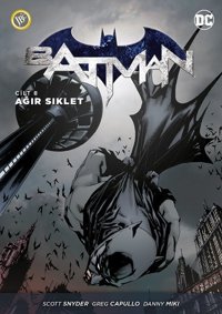 Batman Cilt 8-Ağır Siklet Scott Snyder JBC Yayıncılık Scott Snyder JBC Yayıncılık