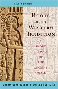 Roots Of The Western Traditiona Short History Of The Western World Guy Maclean Rogers Mcgraw-Hill