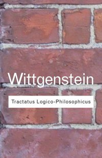 Tractatus Logico-Philosophicus ( Classics) Wittgenstein, Ludwig Routledge